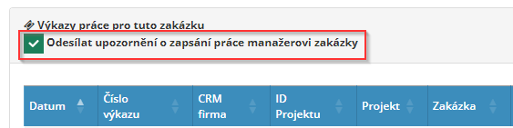 Novinka v modulu Zakázky – upozornění manažera zakázky na nový výkaz práce