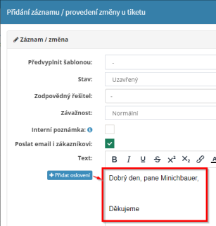 Novinka v modulech HelpDesk a Reklamace – automatické oslovení zákazníka/zadavatele tiketu či reklamace