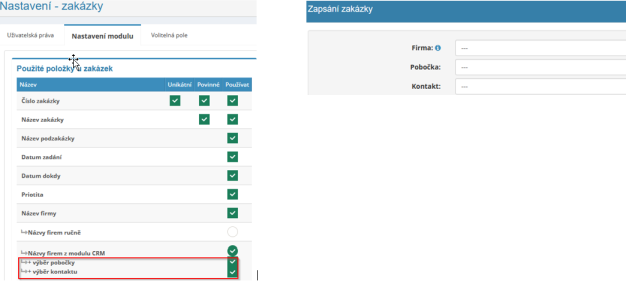 Novinka v modulu zakázky - provázání zakázky na pobočku/kontakt z CRM