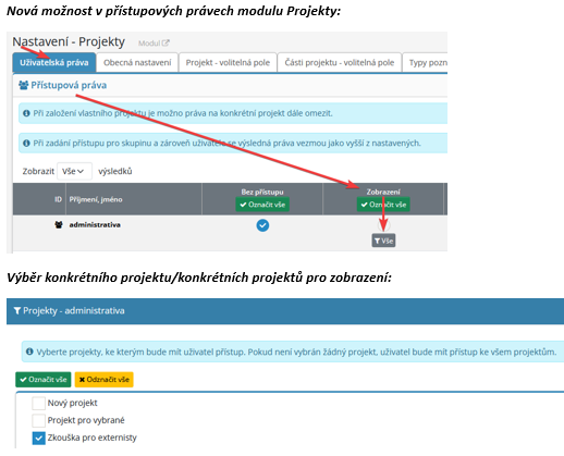 Novinka v modulu Projekty – zobrazení pouze vybraného projektu/projektů konkrétnímu uživateli