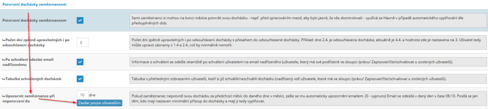 Upozornění na nepotvrzenou docházku pro vybrané uživatele